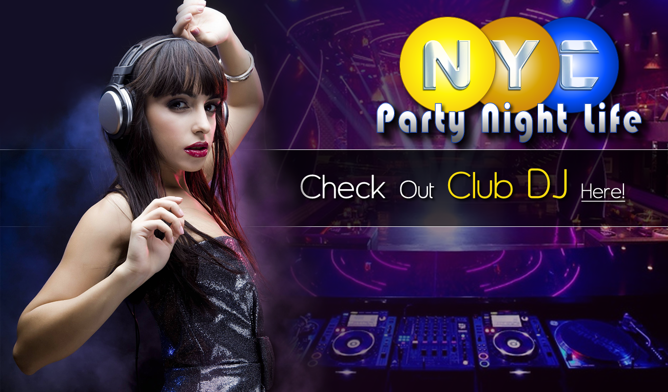 NYC pary night life