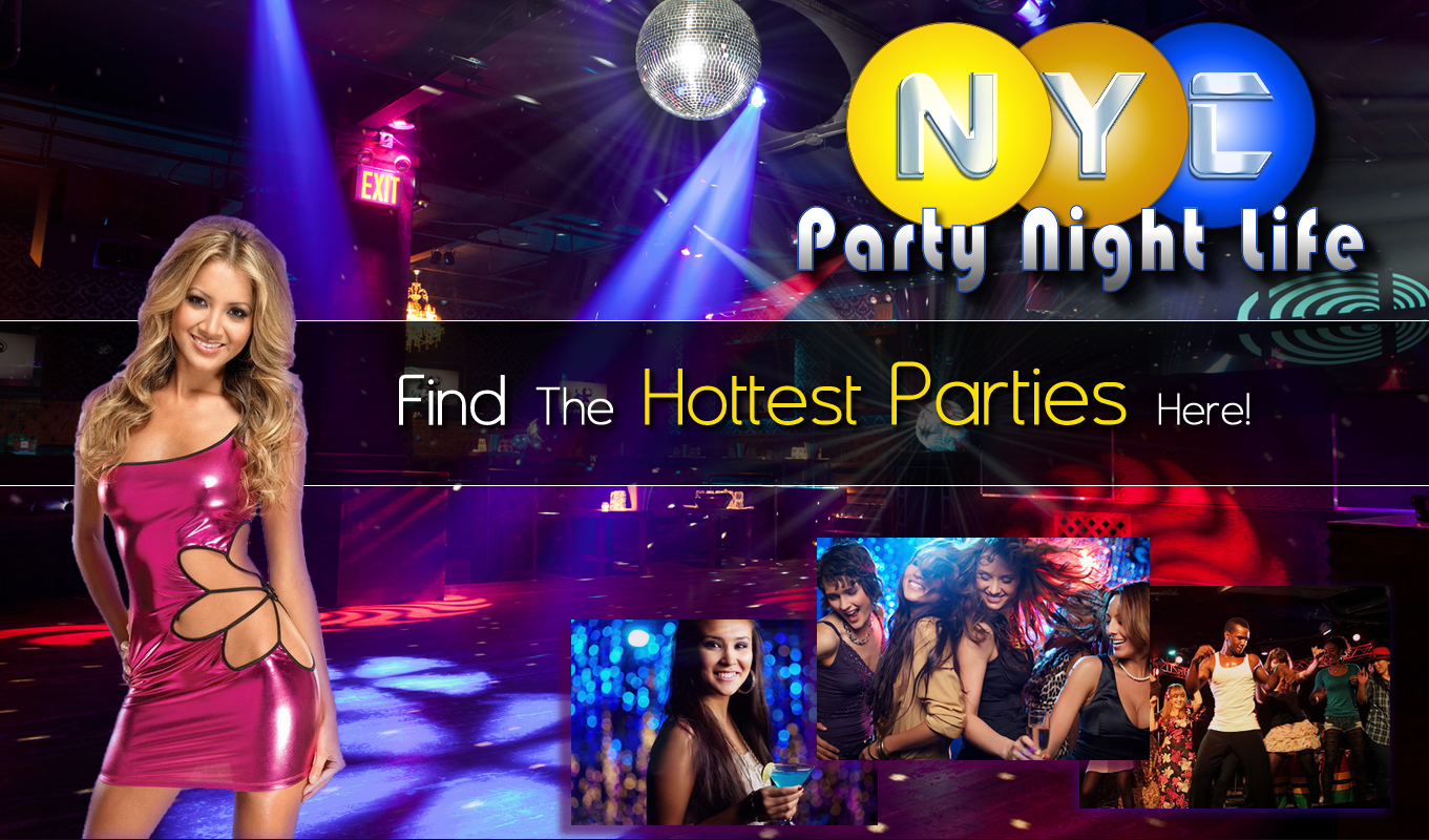NYC pary night life